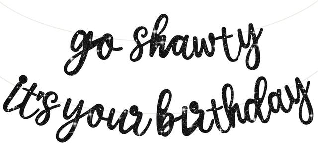 Product image of BEISHIDA Black Go Shawty It's Your Birthday Banner -11.4Feet, NO DIY - Hip Hop Theme Glitter Happy Birthday Banner - Pre-Strung - Black Rap Theme Happy Birthday Sign for Man Women birthday Party Supply